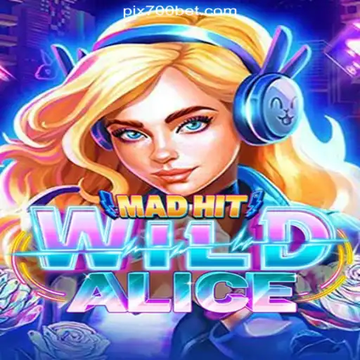Exploring the Exciting World of MadHitWildAlice on 700bet.com