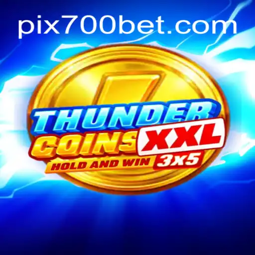 Exploring ThunderCoinsXxl: The Ultimate Online Slot Experience on 700bet.com