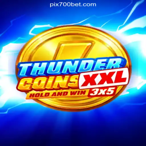 Exploring ThunderCoinsXxl: The Ultimate Online Slot Experience on 700bet.com